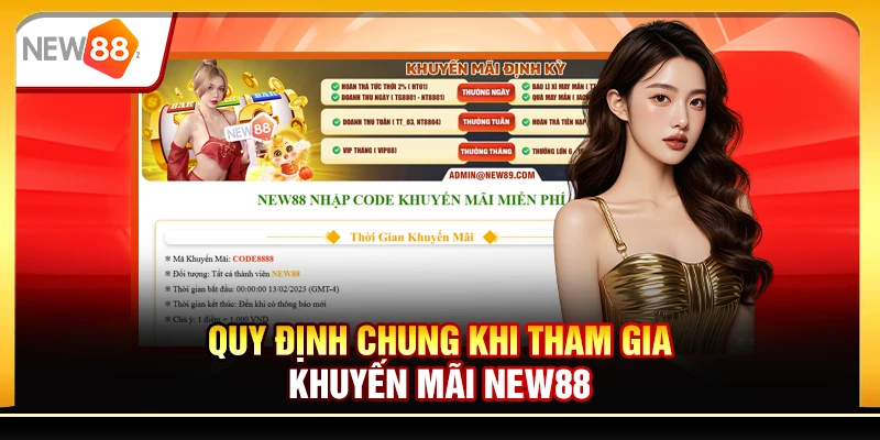 Quy định chung khi tham gia khuyến mãi New88